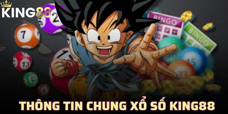 Xổ số King88 mang đến cơ hội đổi đời mỗi ngày
